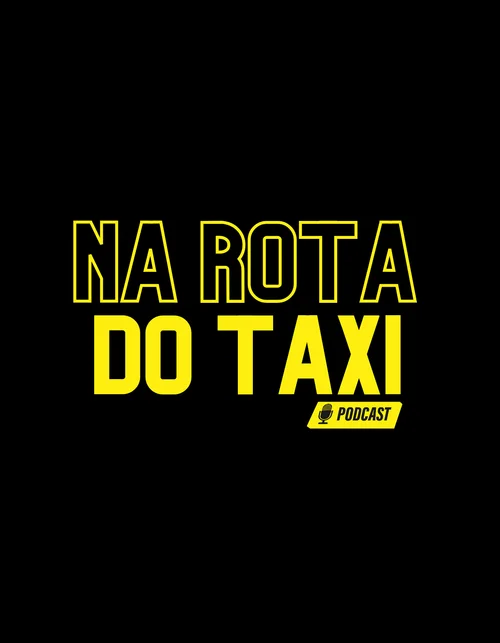 NA ROTA DO TAXI 