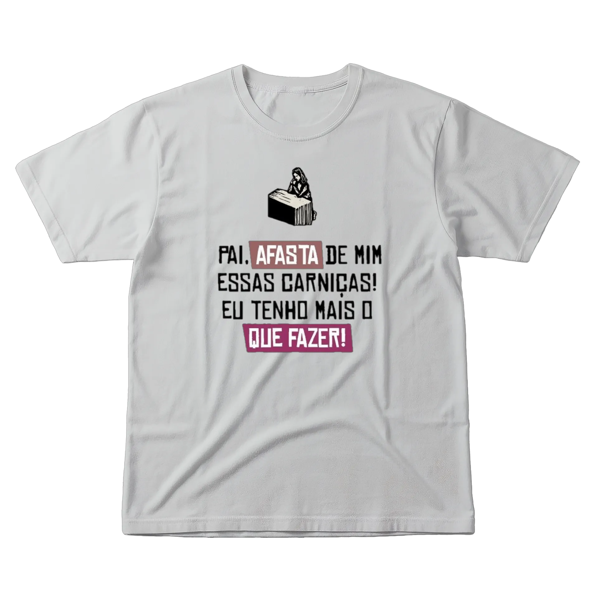 Camiseta Estampa Frase 100% Algodão - Imagem 1