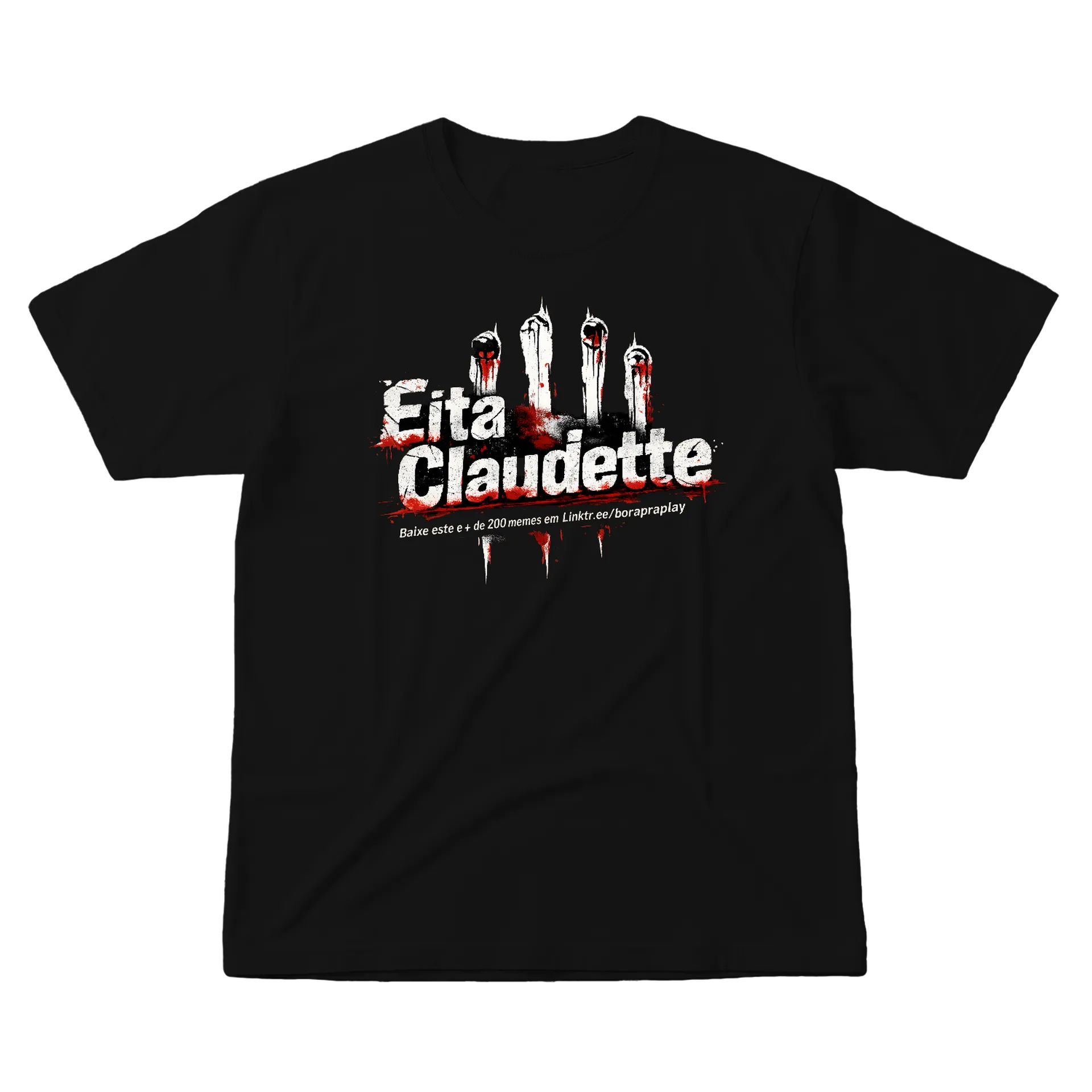 Camiseta Eita Claudette – Meme BoraPraPlay | 100% Algodão Ma de BoraPraPlay — imagem 1 de 6