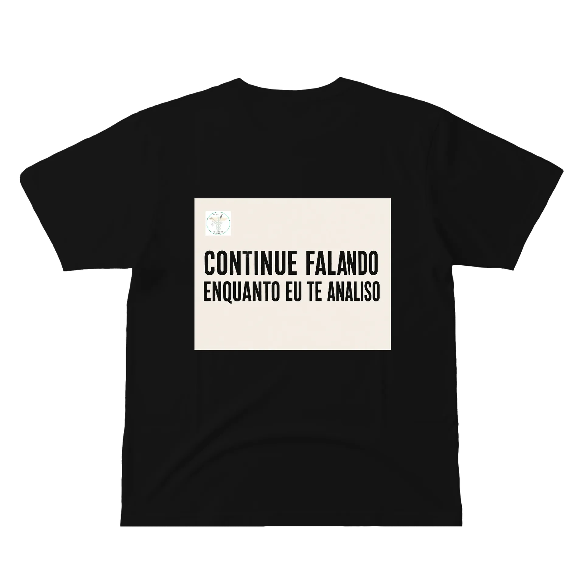 Camiseta Frase Continue Falando 100% Algodão Preto - Imagem 3