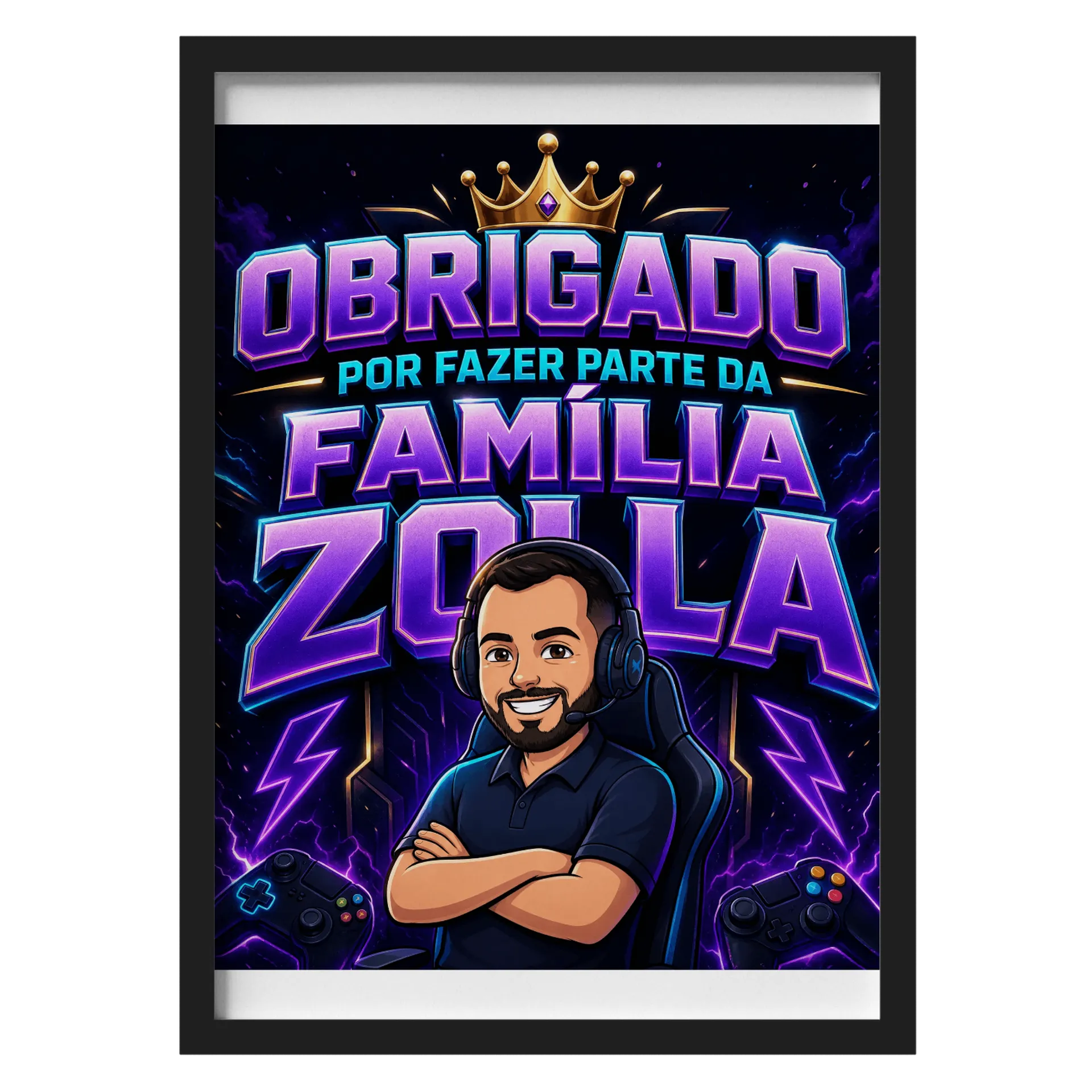Pôster Oficial Família Zolla — Obrigado por Fazer Parte de KingZolla — imagem 1 de 3