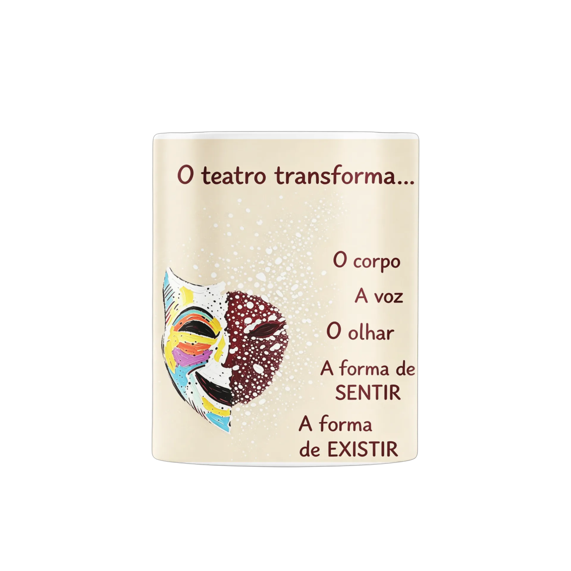 Caneca Porcelana Mensagem Teatro Transformando A Forma de - Imagem 3