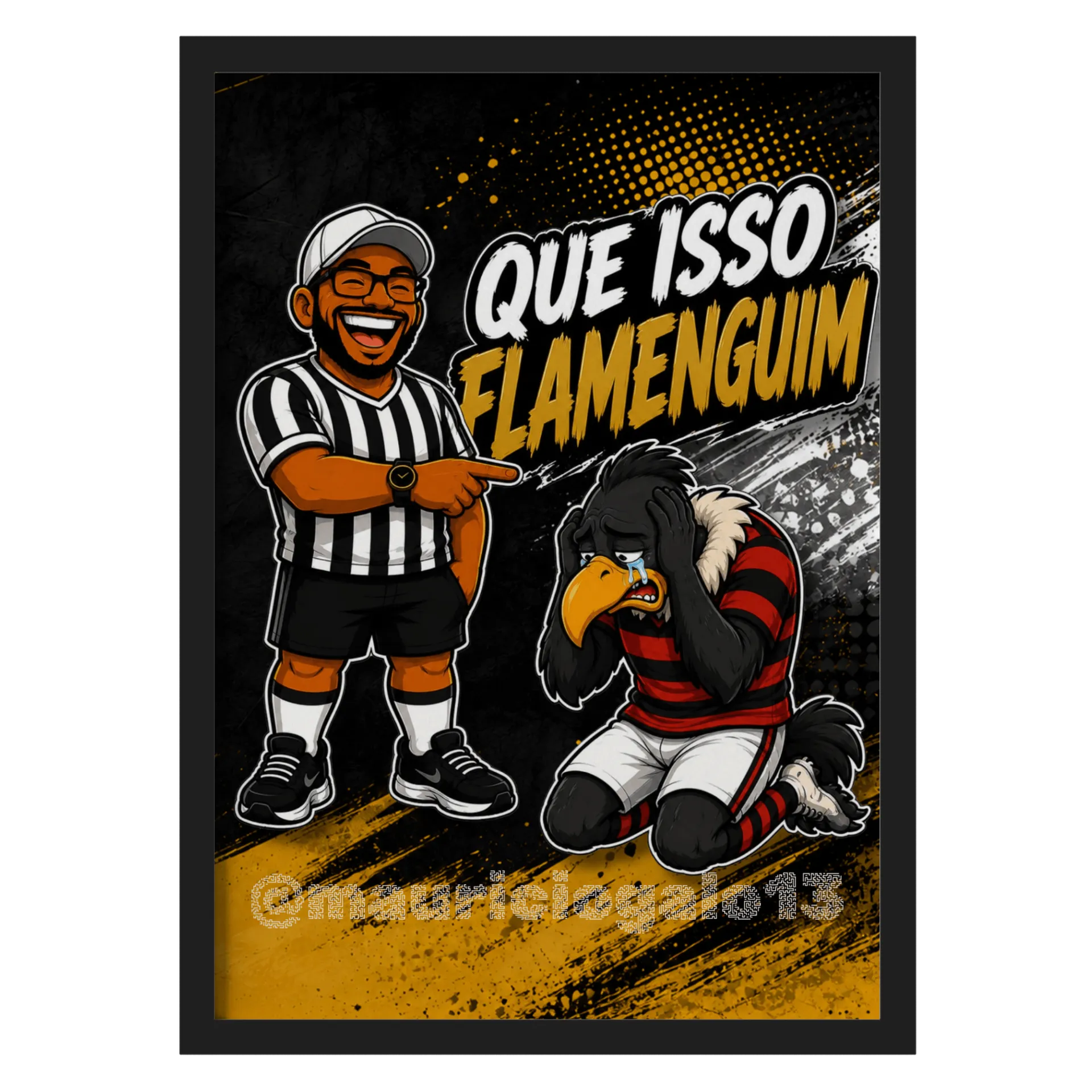 Quadro A3 Que Isso Flamenguin - Imagem 1