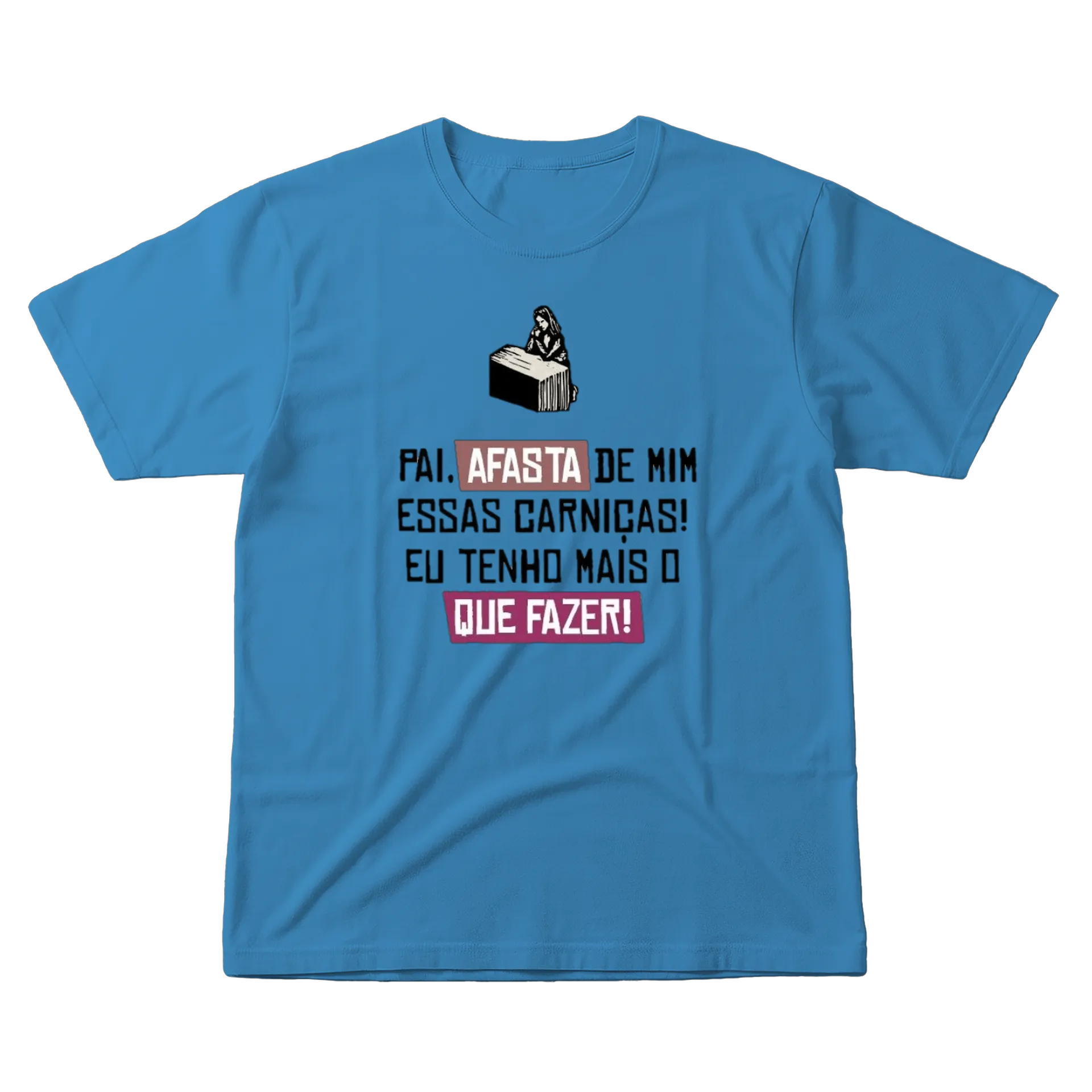 Camiseta Estampa Frase 100% Algodão - Imagem 1