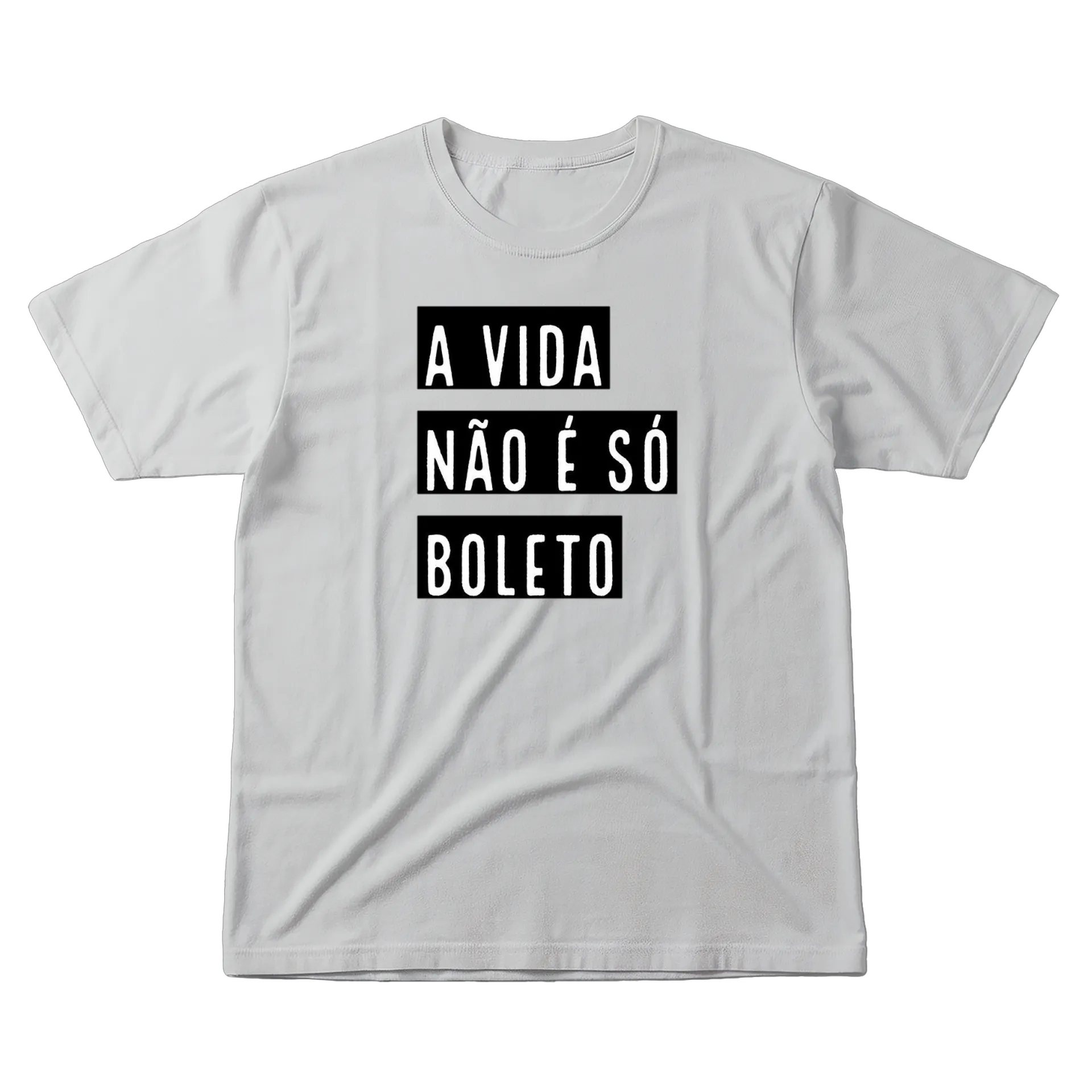 Camiseta Tipográfica A Vida Não É Só Boleto 100% Algodão de Guihh