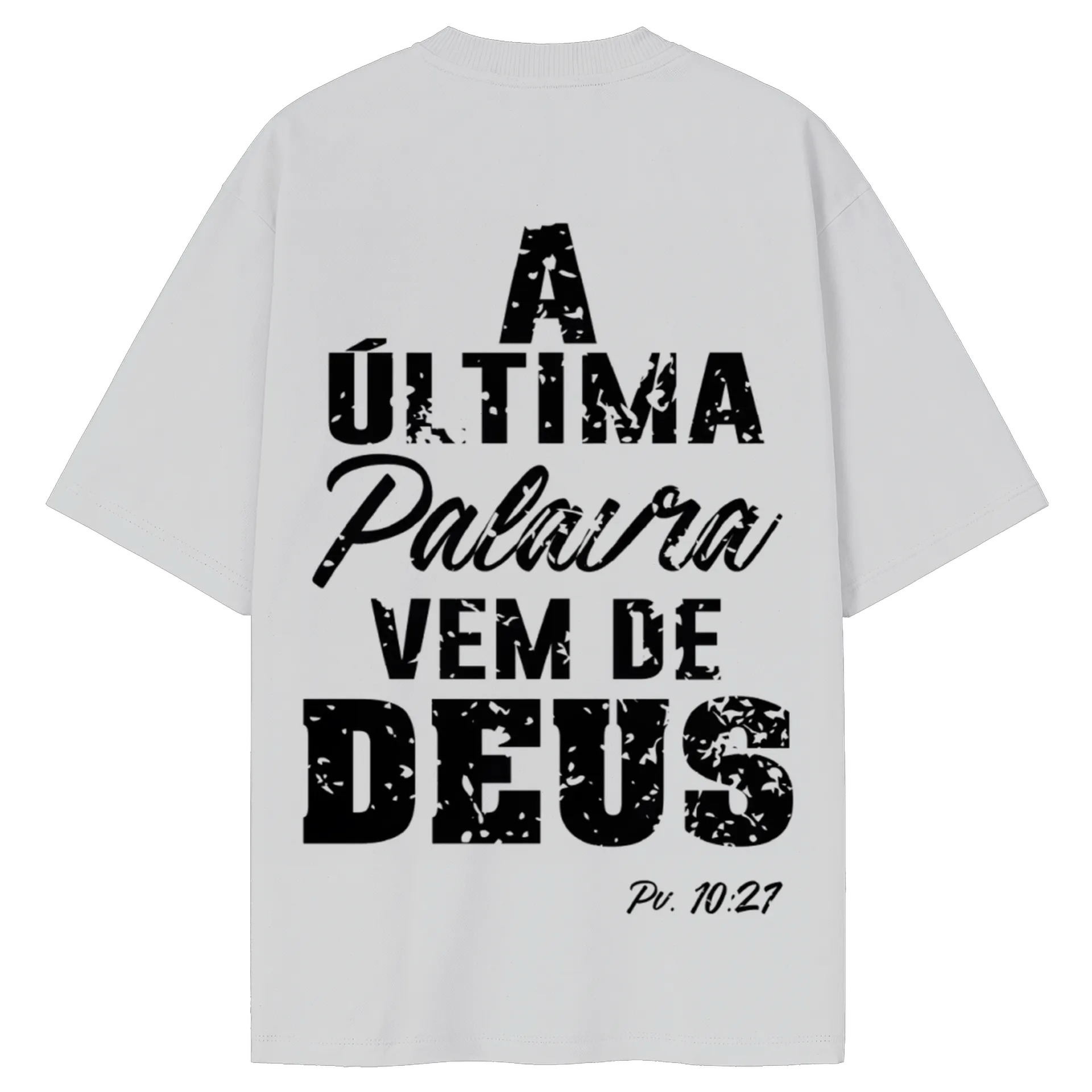 Camiseta Oversized A Última Palavra Vem de Deus - Imagem 2