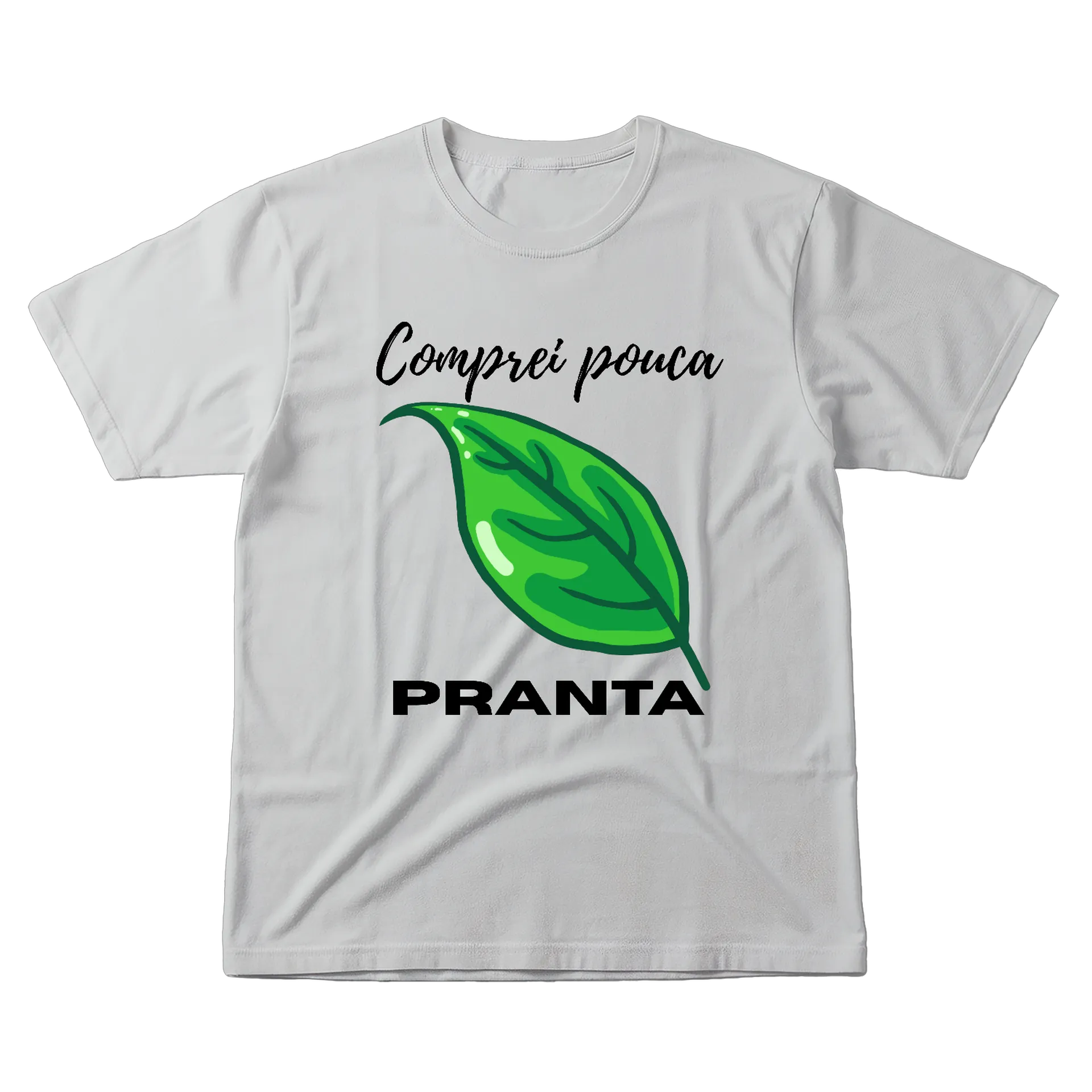 Camiseta Comprei pouca pranta de Florbela