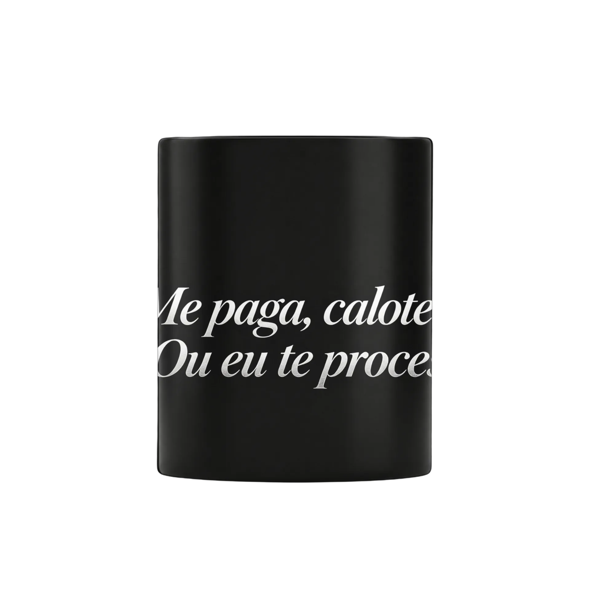Caneca Porcelana Frase Me paga caloteiro 325ml - Imagem 1