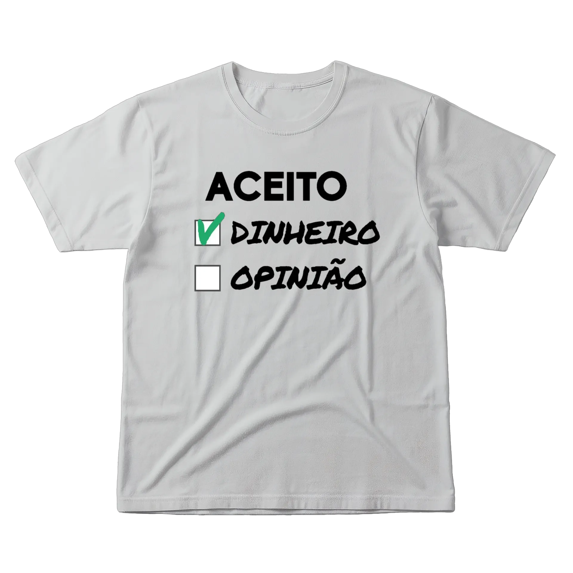 Camiseta Aceito Dinheiro Estampa Tipográfica 100% Algodão - Imagem 1