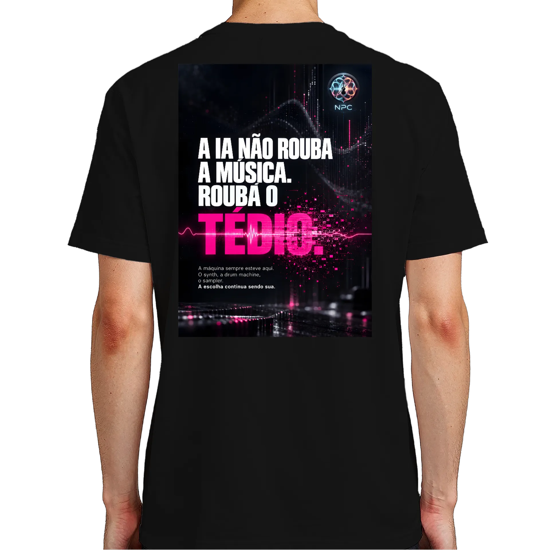 Camiseta NPC Logo Musical e Frase A IA Não Rouba a Música de Neural Pulse Co. — imagem 6 de 6