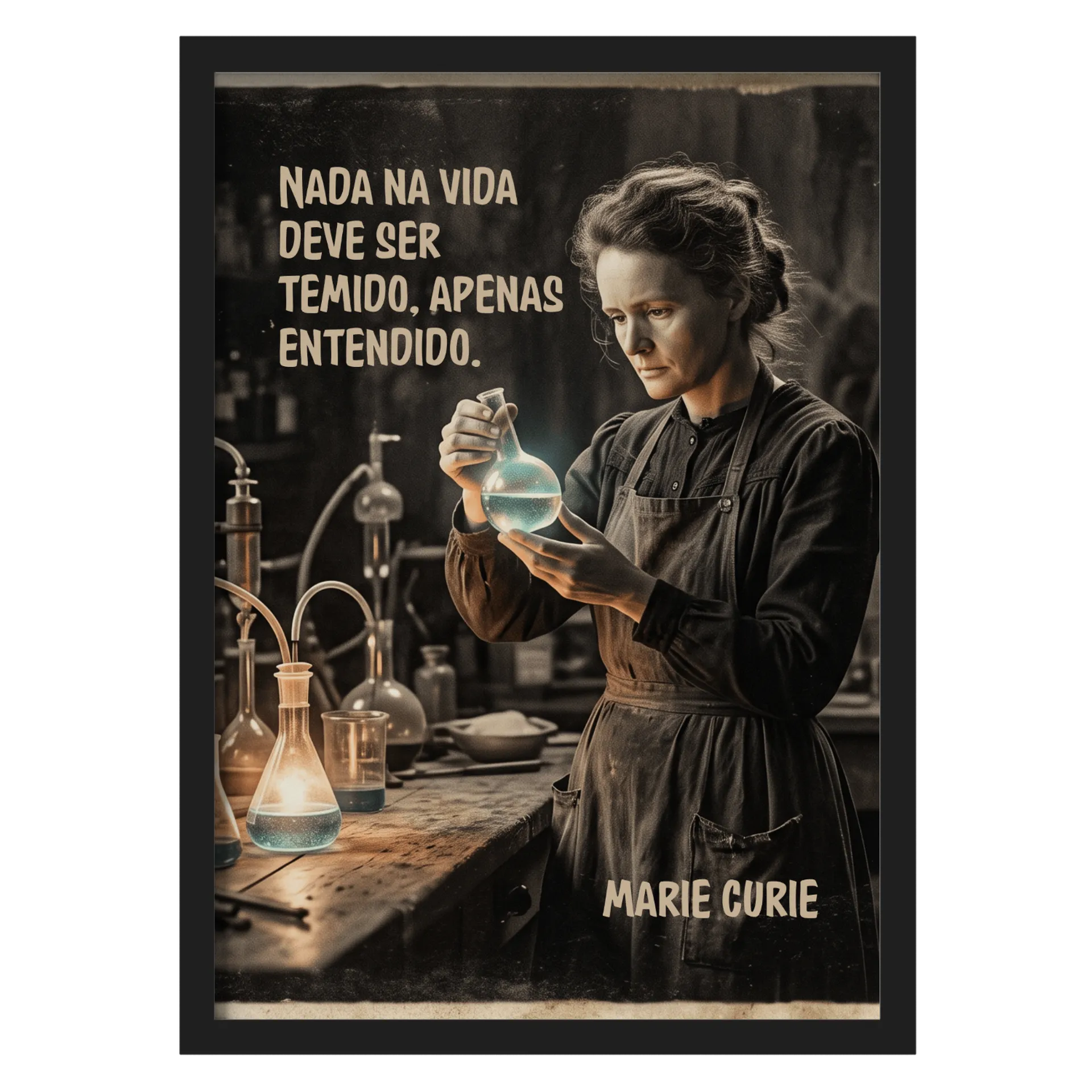 Quadro Decorativo Marie Curie - Nada Deve Ser Temido - Imagem 1
