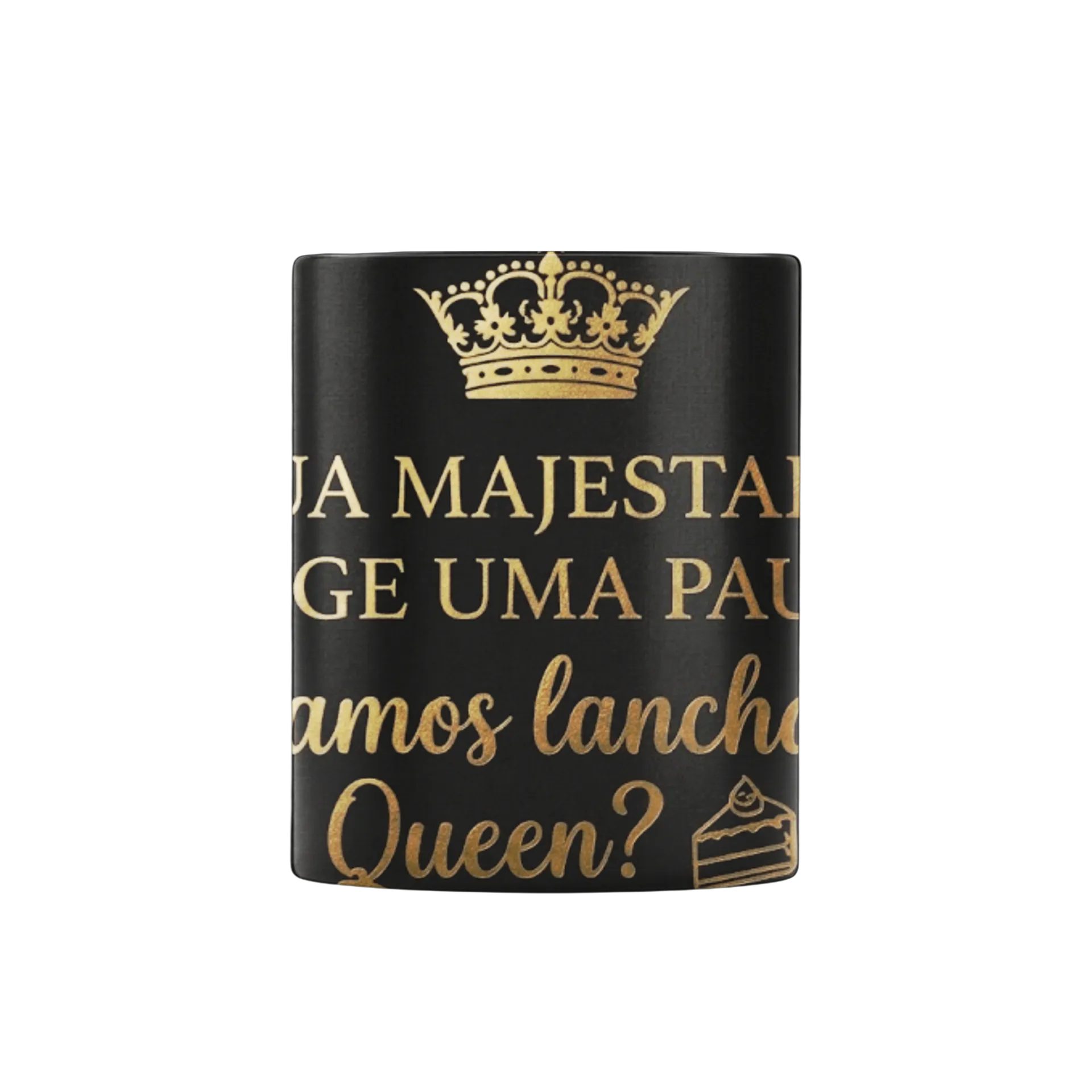Sua Majestade Exige Uma Pausa vamos lanchar queen? 325ml - Imagem 3