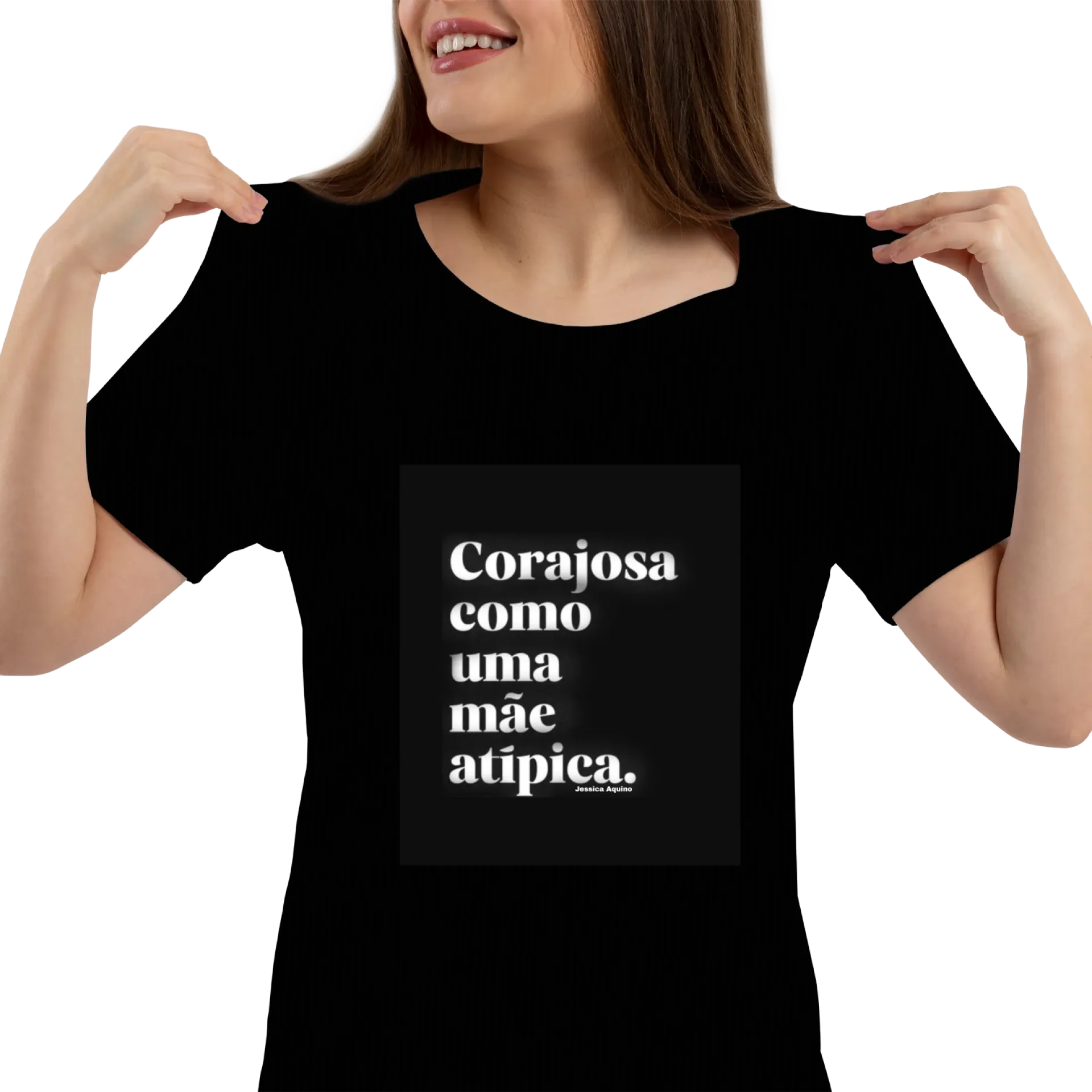 Camiseta Corajosa como uma mãe atipica  de Jessica Aquino 