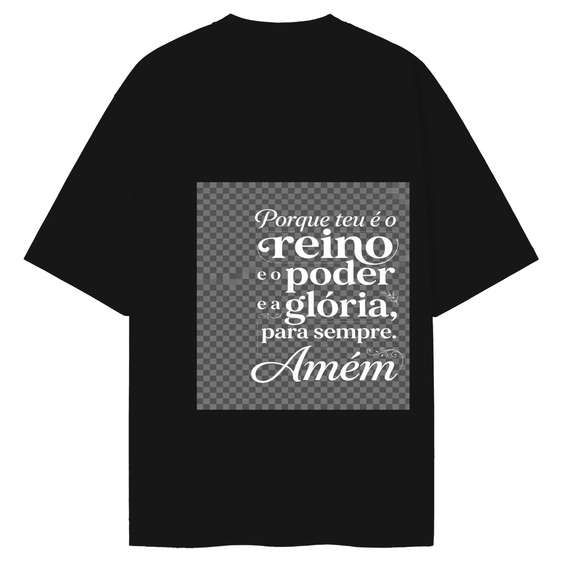 Camiseta Oversized Deus - teu é o reino  - Imagem 2