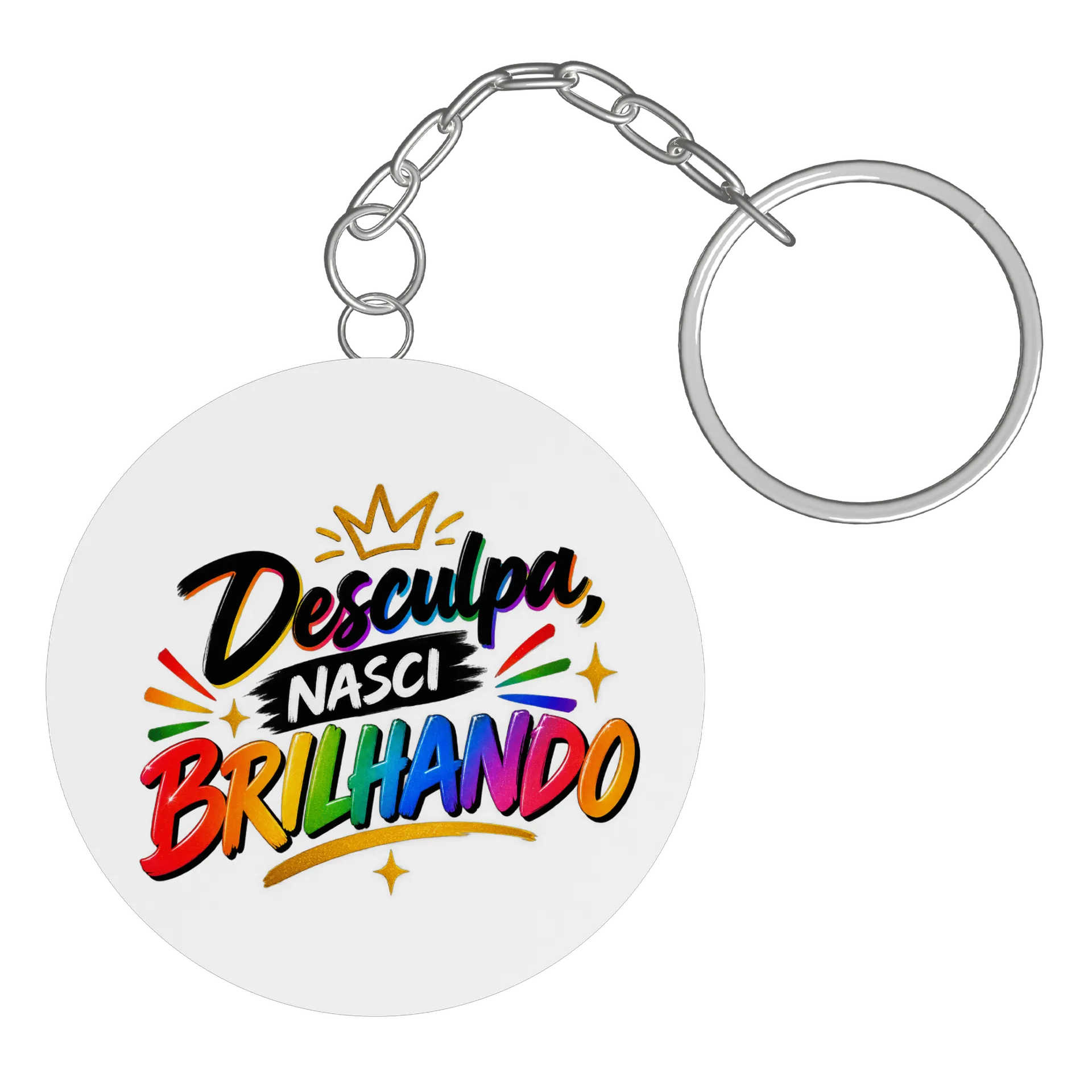 Chaveiro Desculpa, Nasci Brilhando de Mundo GTV — imagem 2 de 3