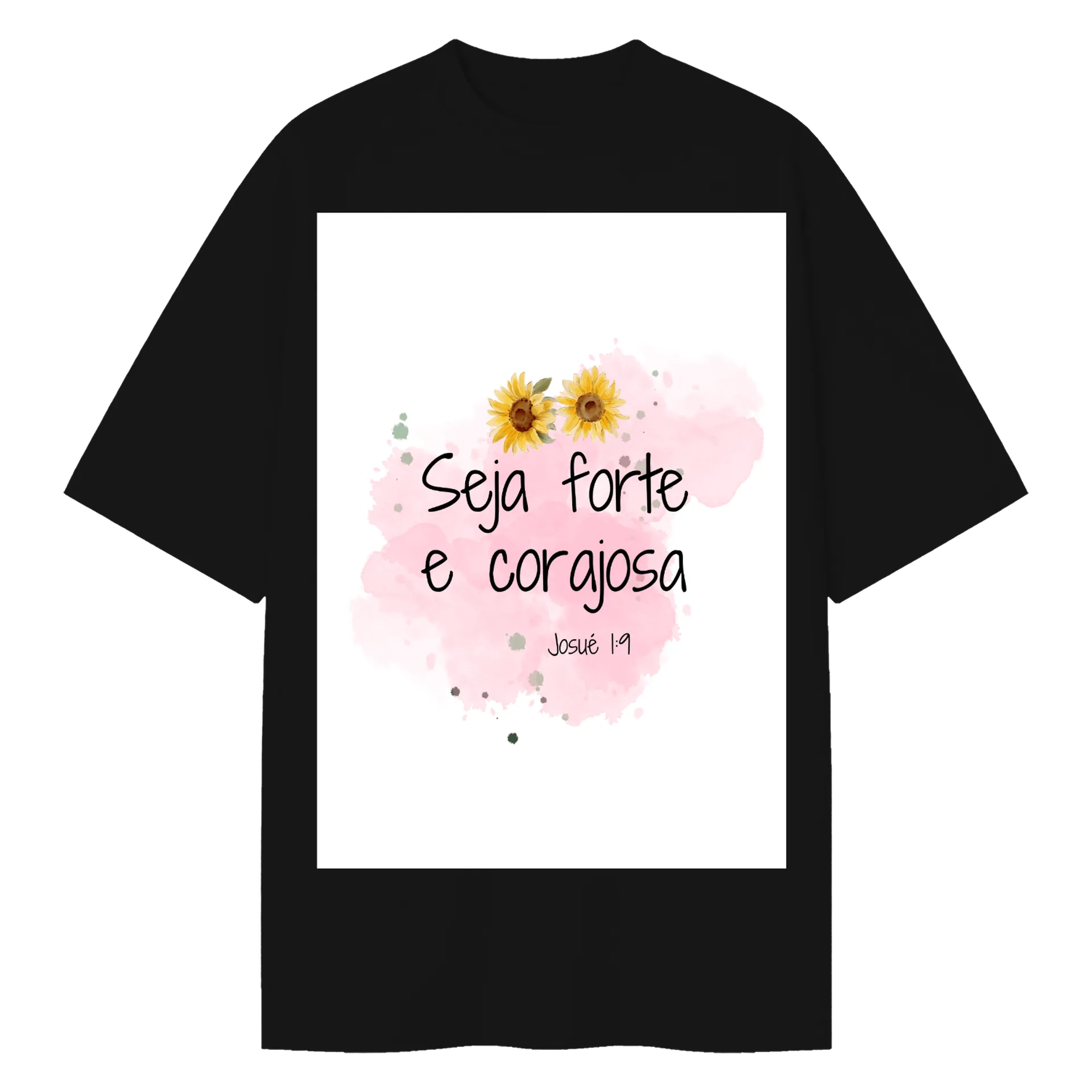 Camiseta Oversized Mensagem Seja Forte e Corajosa Josué de Gameon19 — imagem 1 de 6