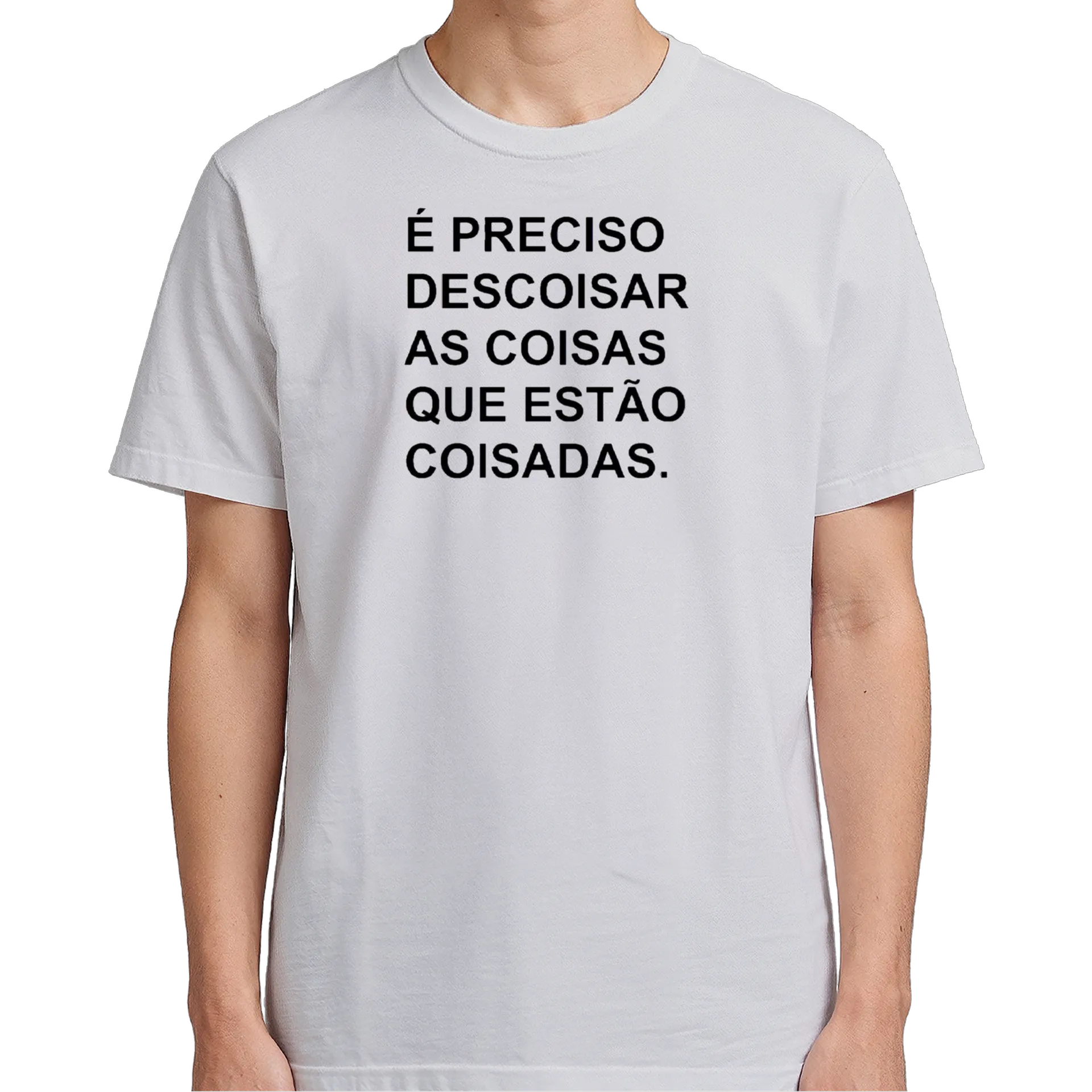 Camiseta Tipográfica É Preciso Descoisar 100% Algodão - Imagem 5