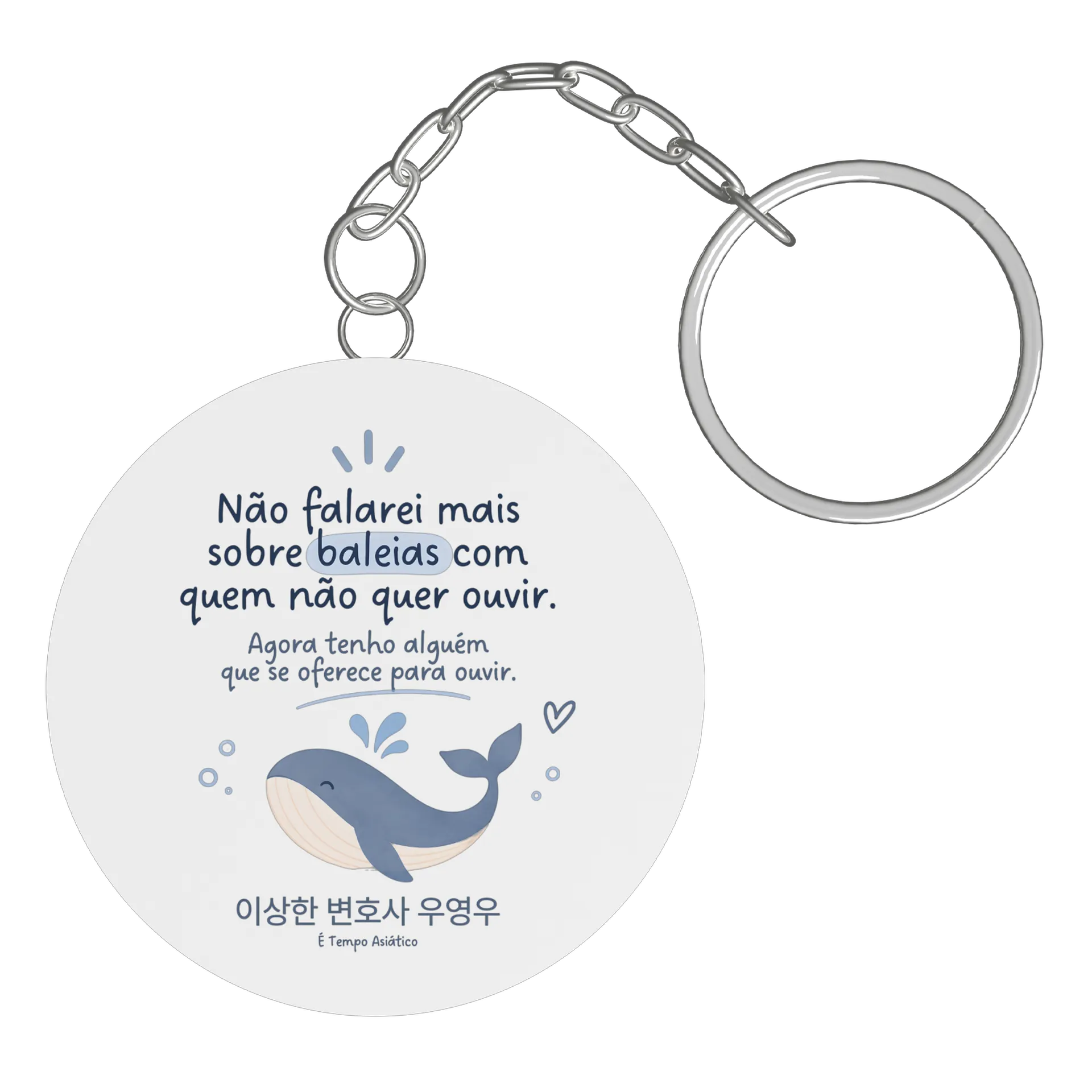 Chaveiro Excelência, posso falar sobre baleias? de Tais — imagem 2 de 3