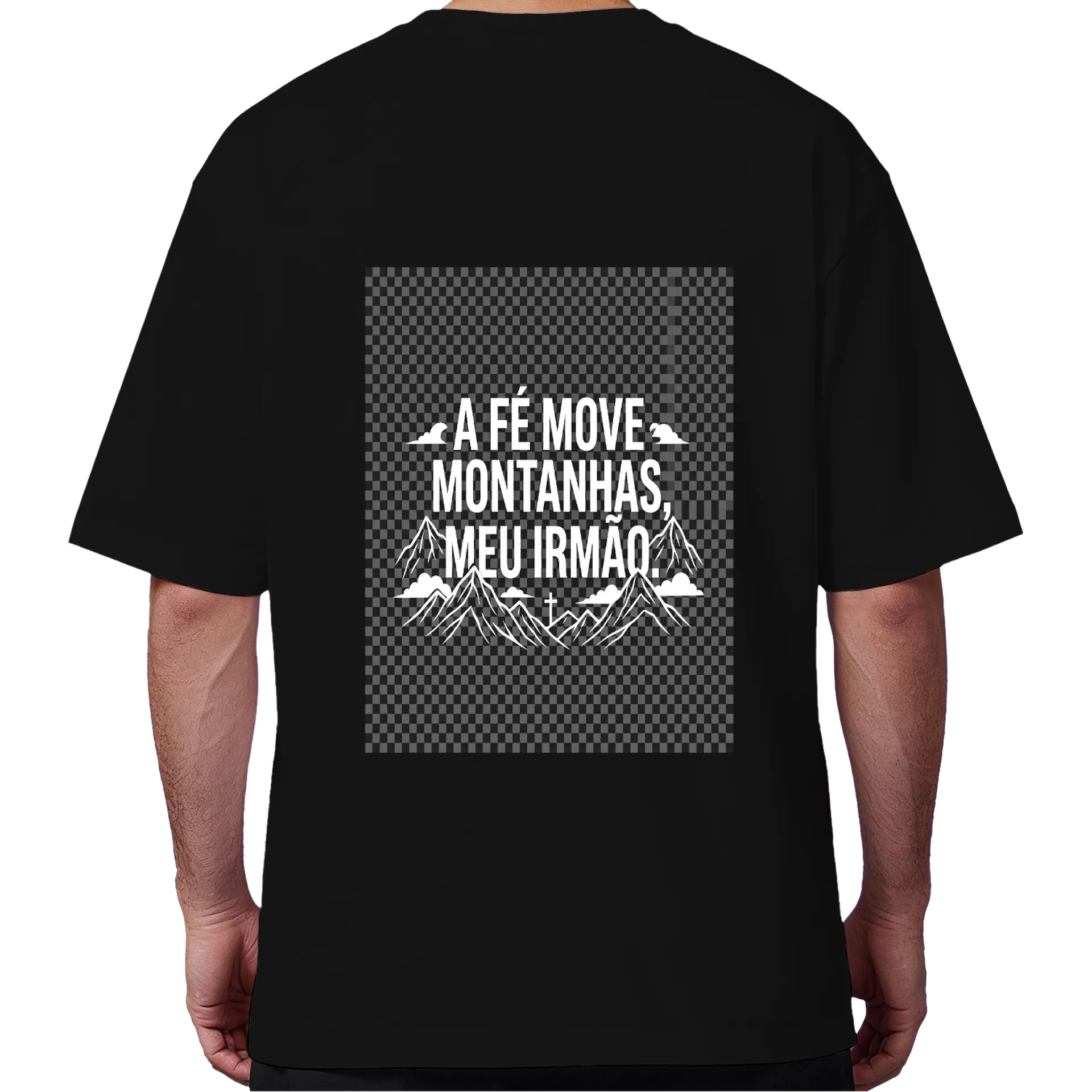 Camiseta Oversized - A Fé Move Montanhas Meu Irmão - Imagem 6