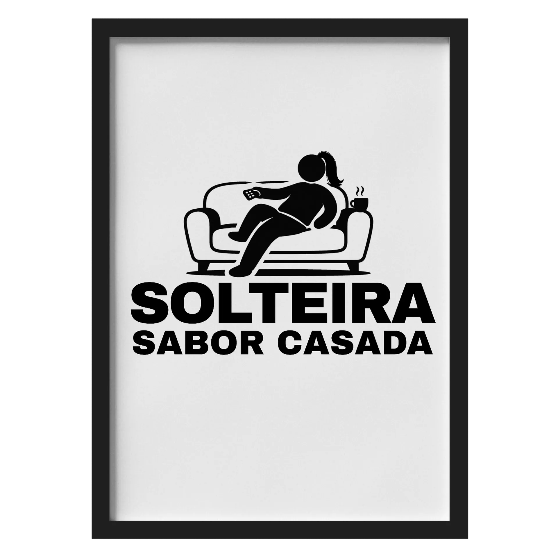 Quadro A3 Solteira Sabor Casada - Imagem 1