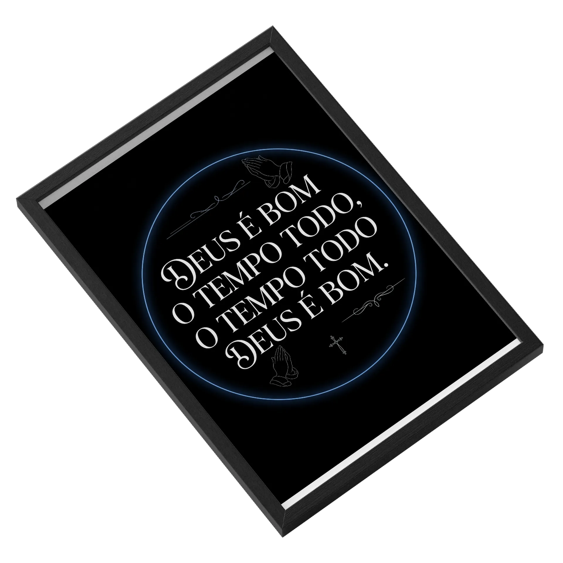 Quadro A3 personalizado Com Vidro. Deus é bom o tempo todo - Imagem 2