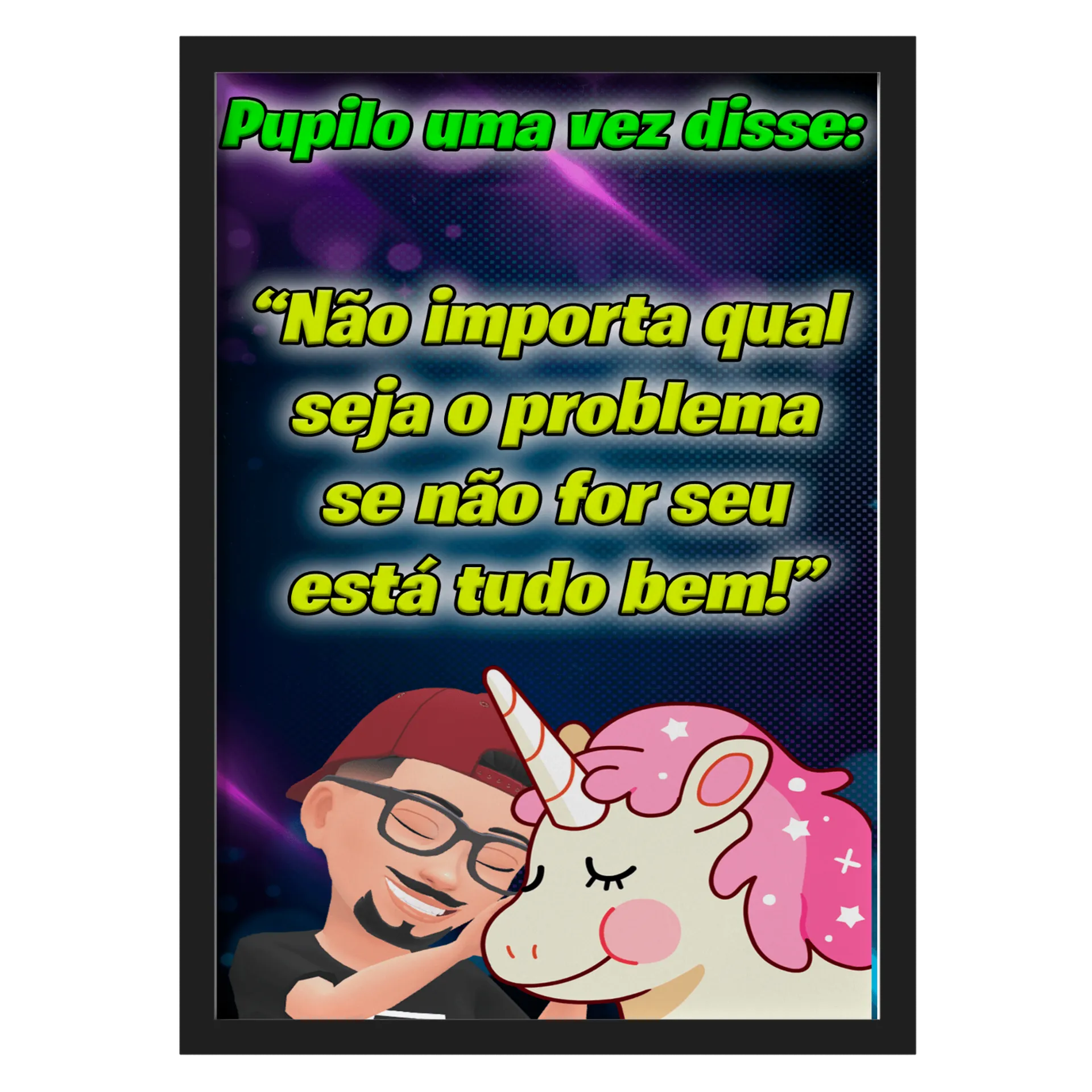 Quadro A3 Frase motivacional! - Imagem 1