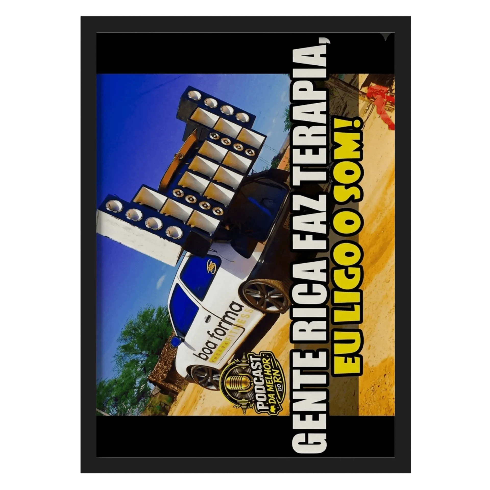 Quadro A3 personalizado de PODCAST DA MELHOR DO RN