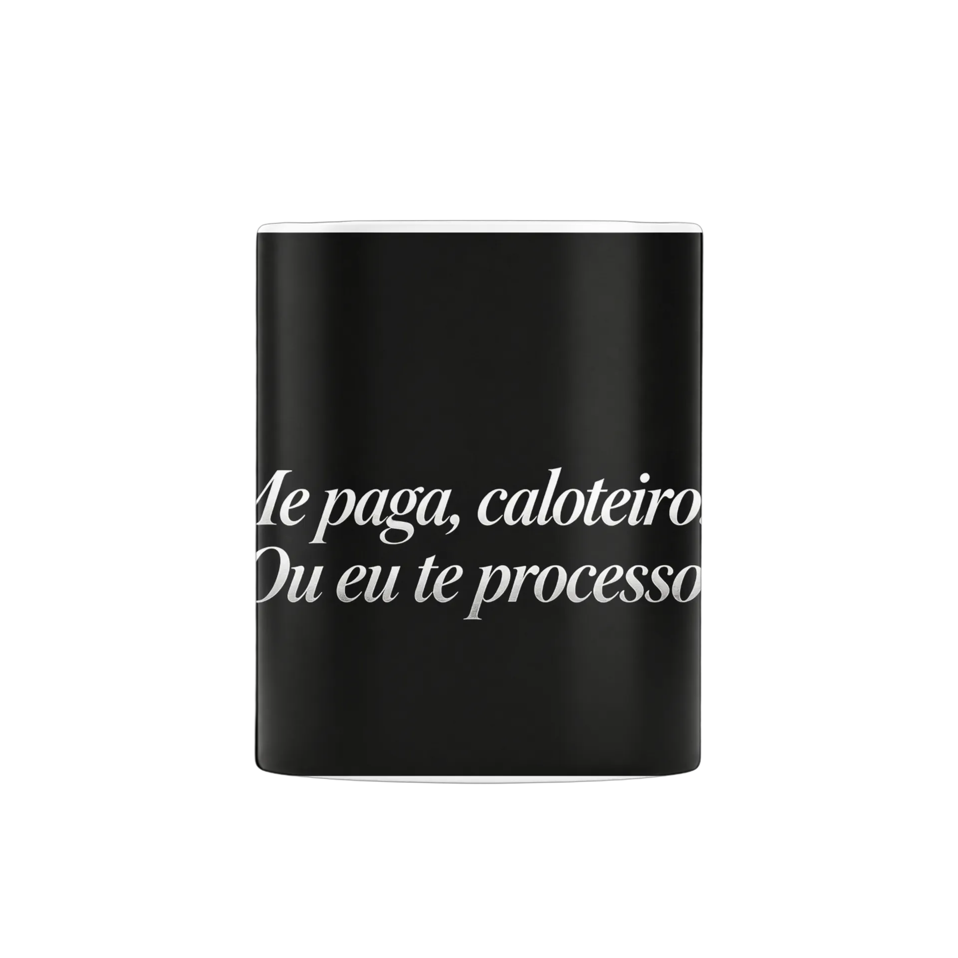 Caneca Personalizada Frase Me Paga Caloteiro 325ml - Imagem 1