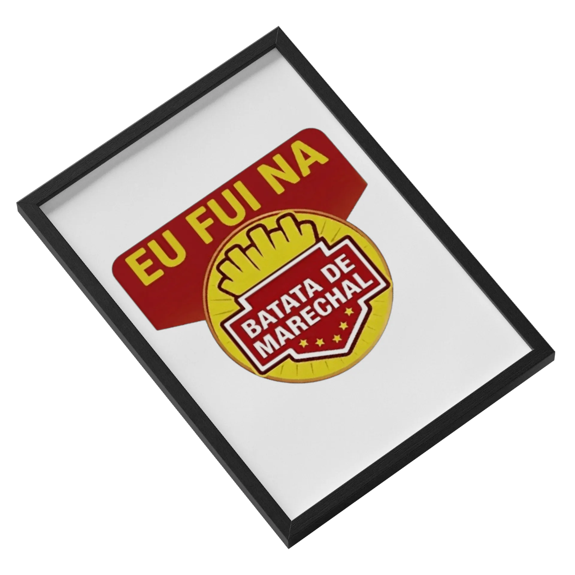 Quadro A3 Eu Fui na Batata de Marechal de Batata de Marechal