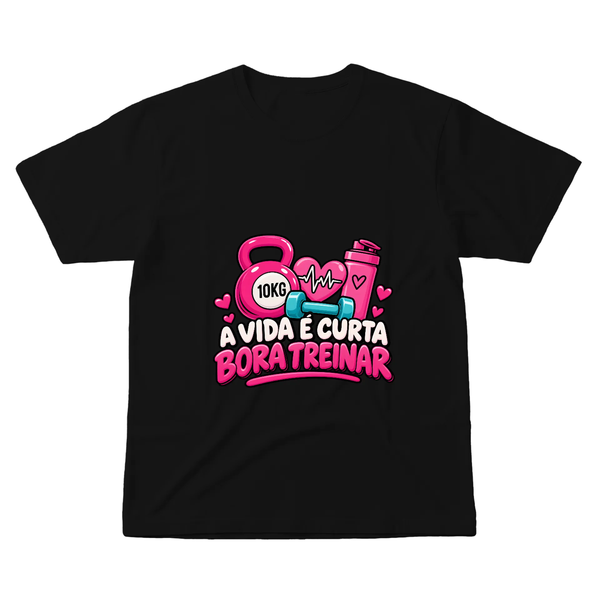 Camiseta Estampa Academia 'A Vida É Curta Bora Treinar' de Ana — imagem 1 de 6