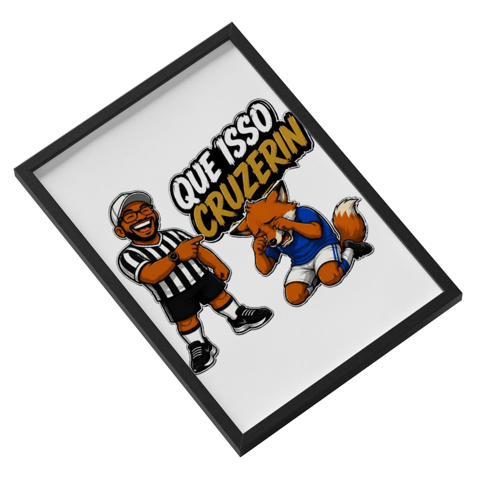 Quadro A3 que isso cruzerin - Imagem 2