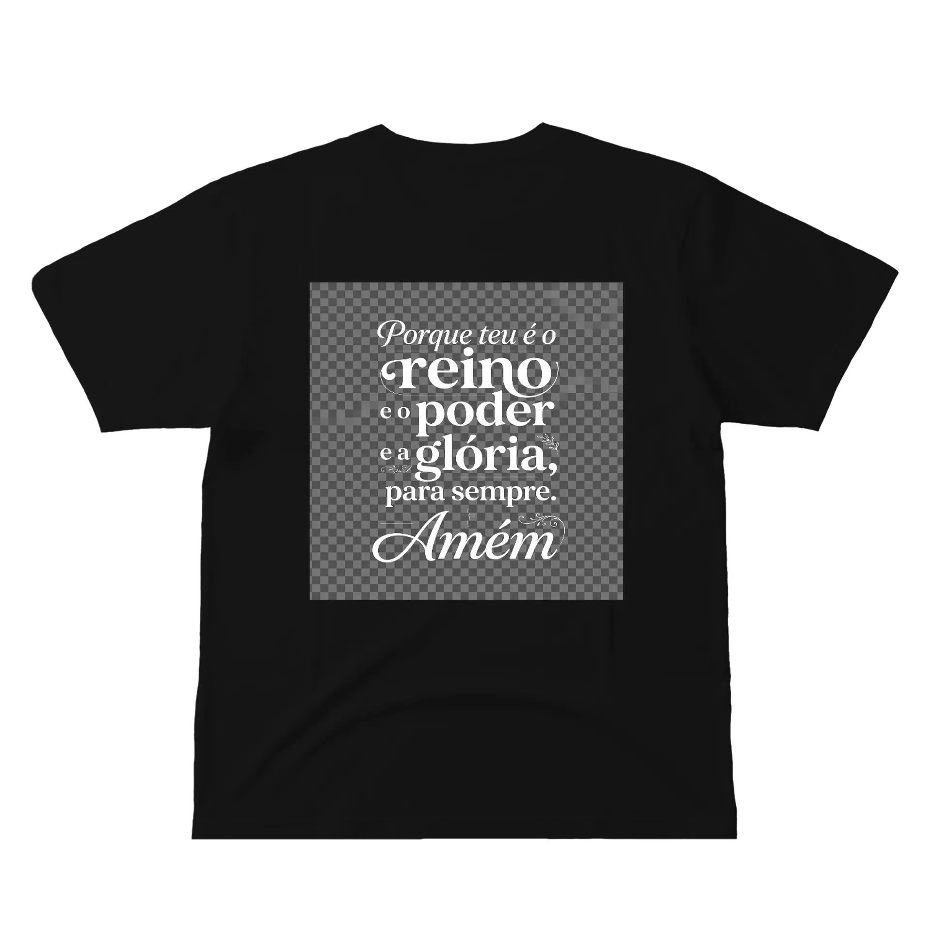 Camiseta unissex 100% algodão Deus - teu é o reino  - Imagem 3