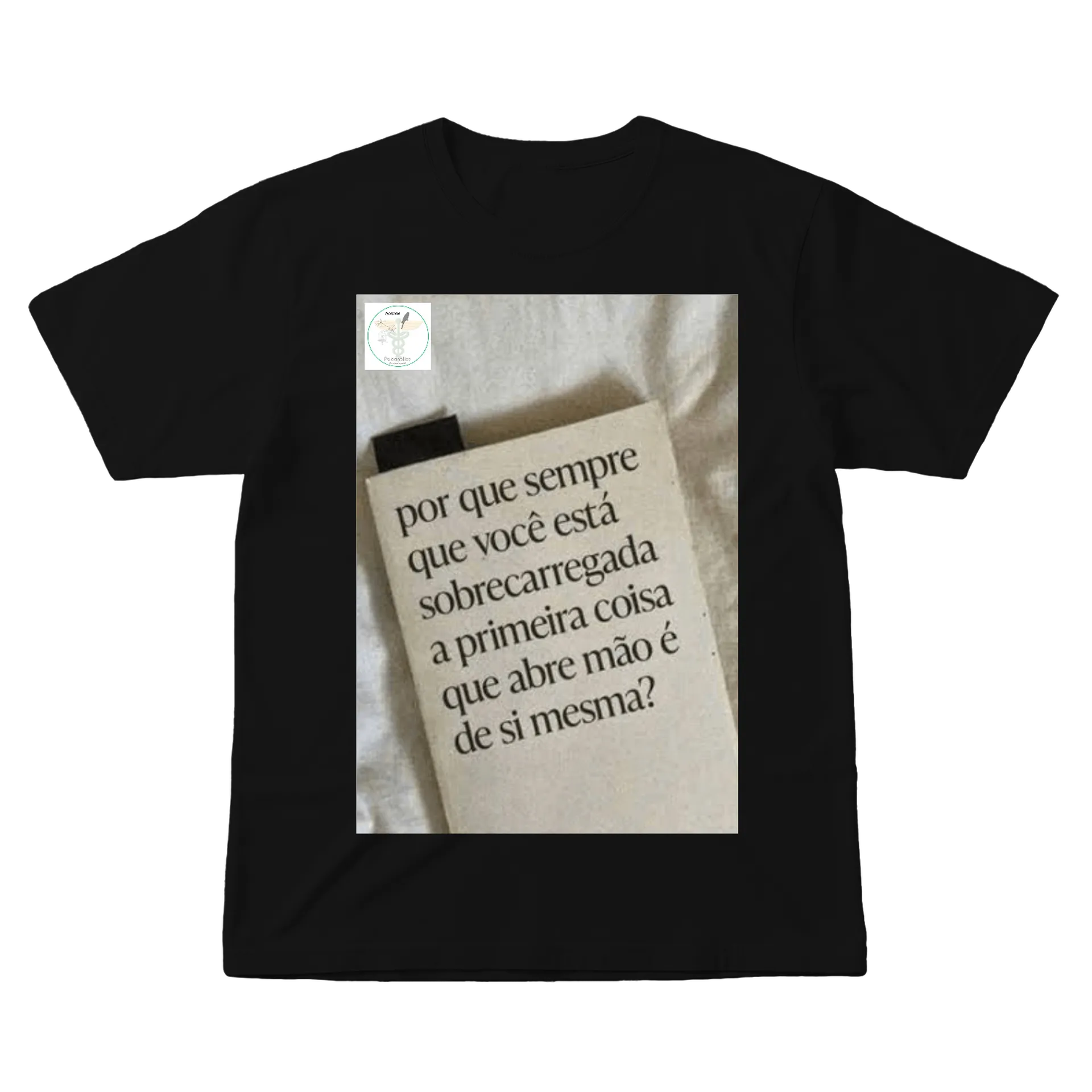 Camiseta Estampa Tipográfica Frase Reflexiva 100% Algodão - Imagem 1