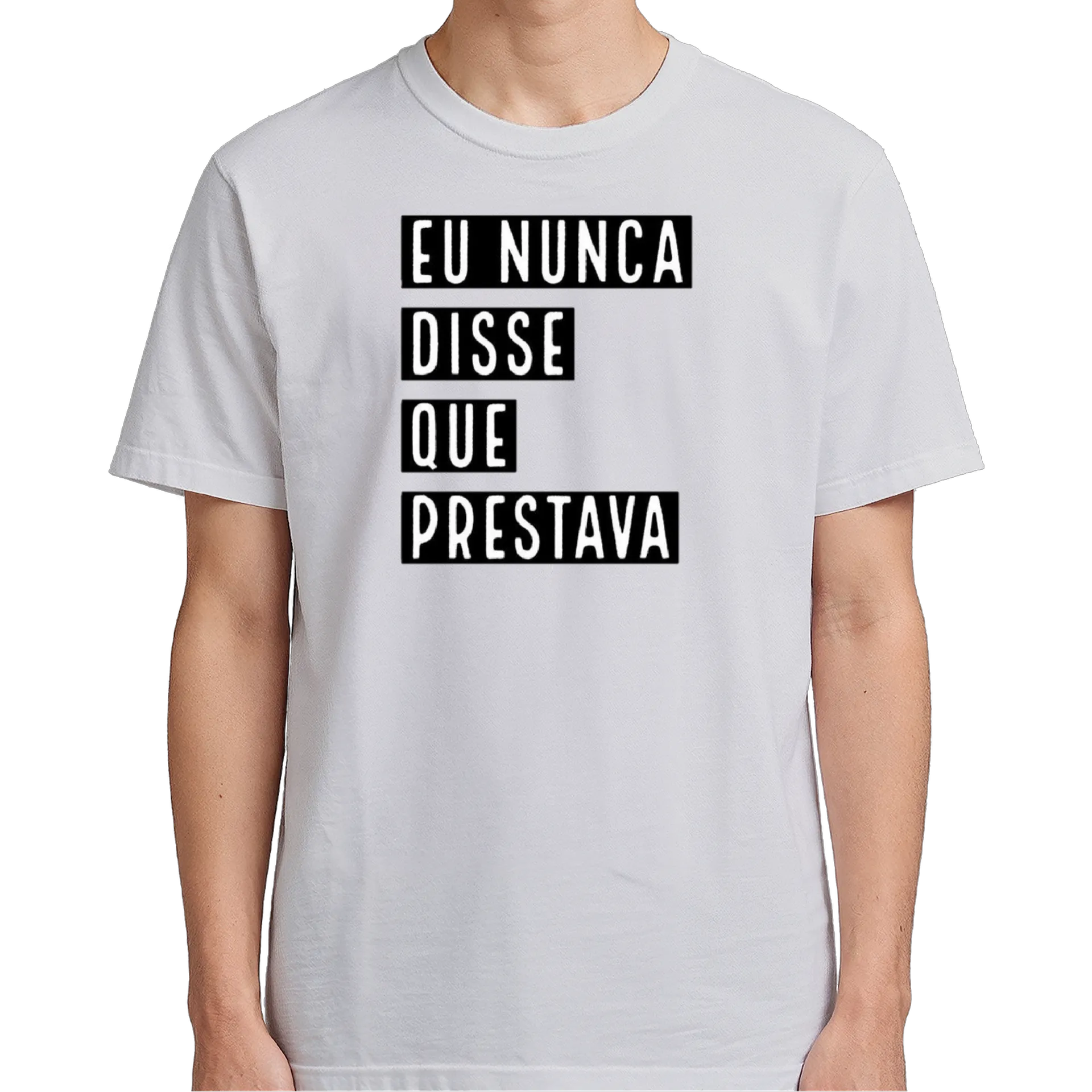 Camiseta Estampa Tipográfica Eu Nunca Disse Que Prestava - Imagem 5