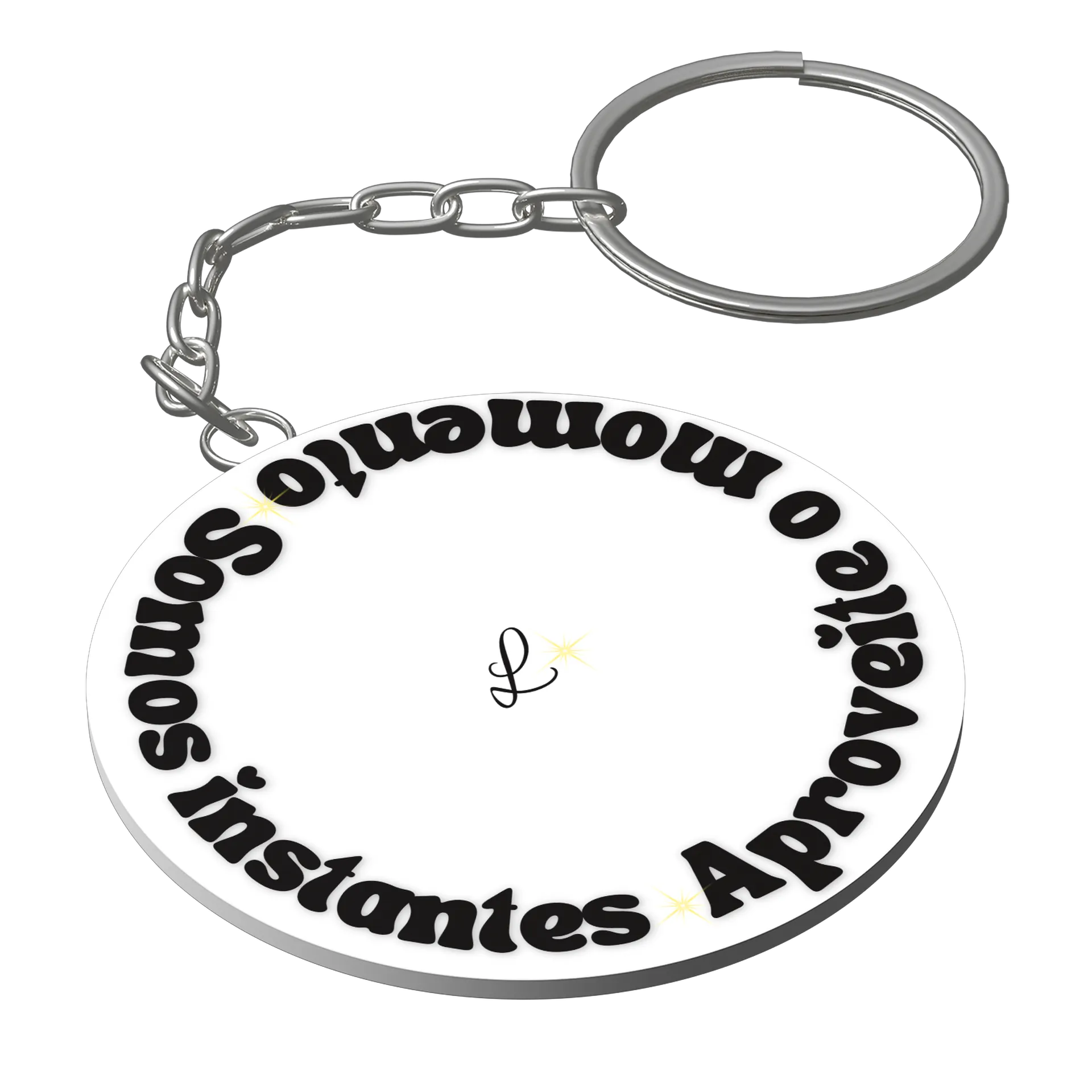 Chaveiro Personalizado: Somos instantes. Aproveite o momento - Imagem 1