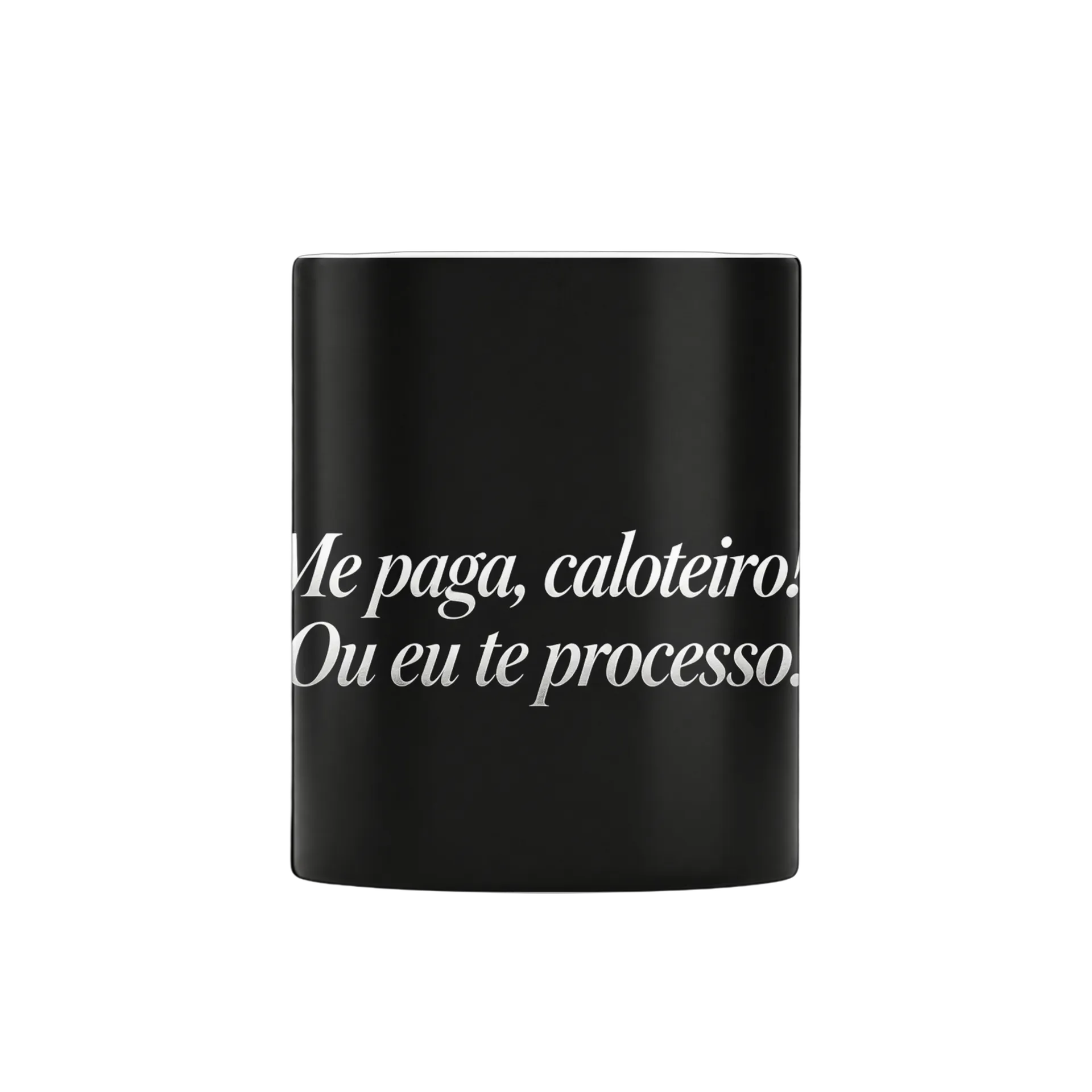 Caneca Porcelana Frase Me paga caloteiro 325ml - Imagem 1